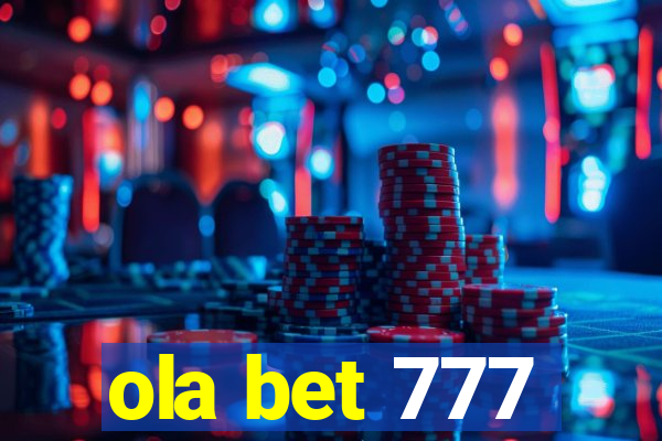 ola bet 777